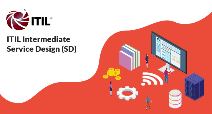 ITIL Intermediate – Service Design (SD)