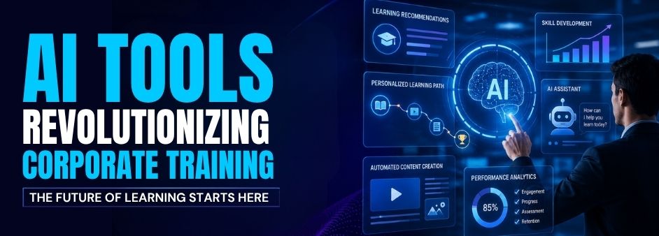 AI Tools That Are Revolutionizing Corporate Training