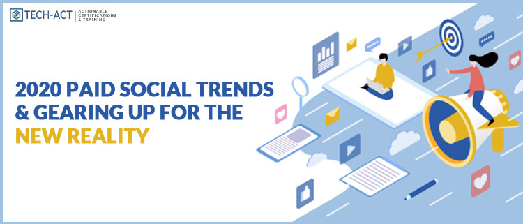 2020-paid-social-trends-&-gearing-up-for-the-new-reality