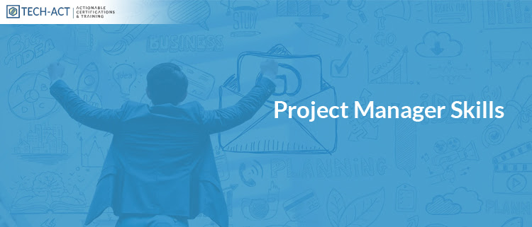 Skills Every Good Project Manager Needs