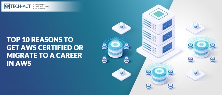 top 10 reason to migrate to a career in AWS